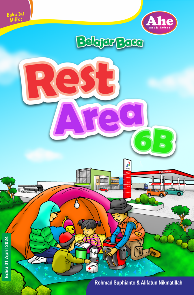Rest Area 6B, AHE Publisher, Belajar Baca AHE, buku anak