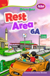 Rest Area 6A, AHE Publisher, Belajar Baca AHE, buku anak
