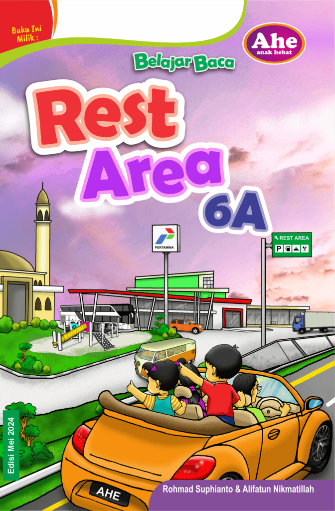 Rest Area 6A, AHE Publisher, Belajar Baca AHE, buku anak