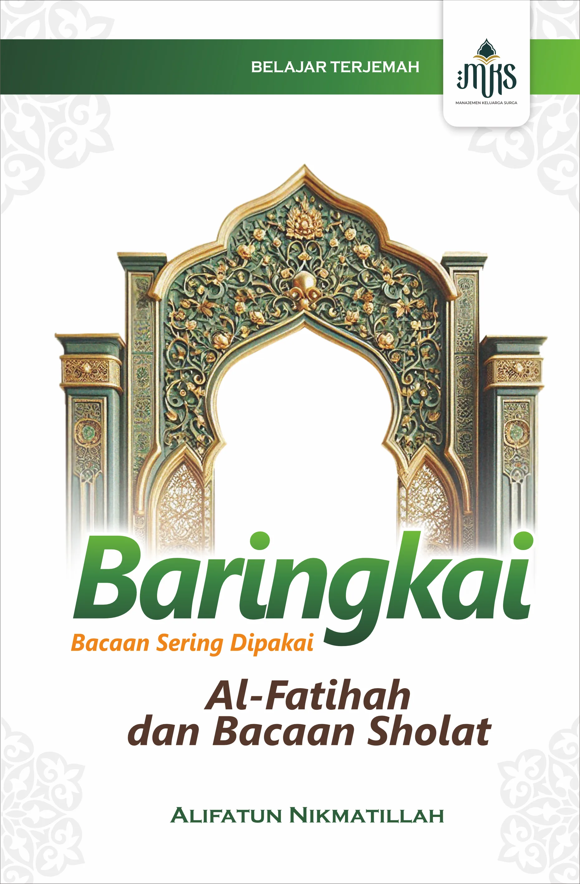 Baringkai Al-Fatihah dan Bacaan Sholat (Buku 1)