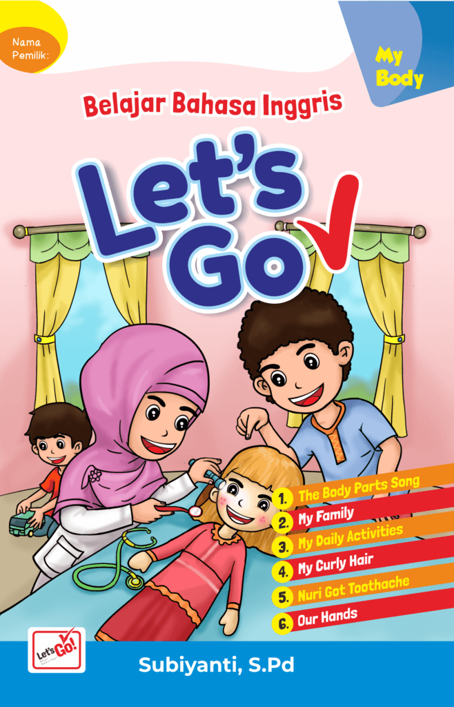 AHE, Lets go, Belajar Bahasa inggris, AHE Publisher, My body