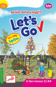 AHE, Lets go, Belajar Bahasa inggris, AHE Publisher, Lets Play Together