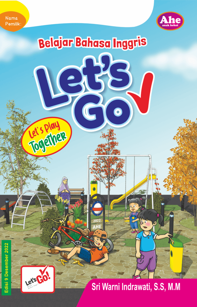 AHE, Lets go, Belajar Bahasa inggris, AHE Publisher, Lets Play Together